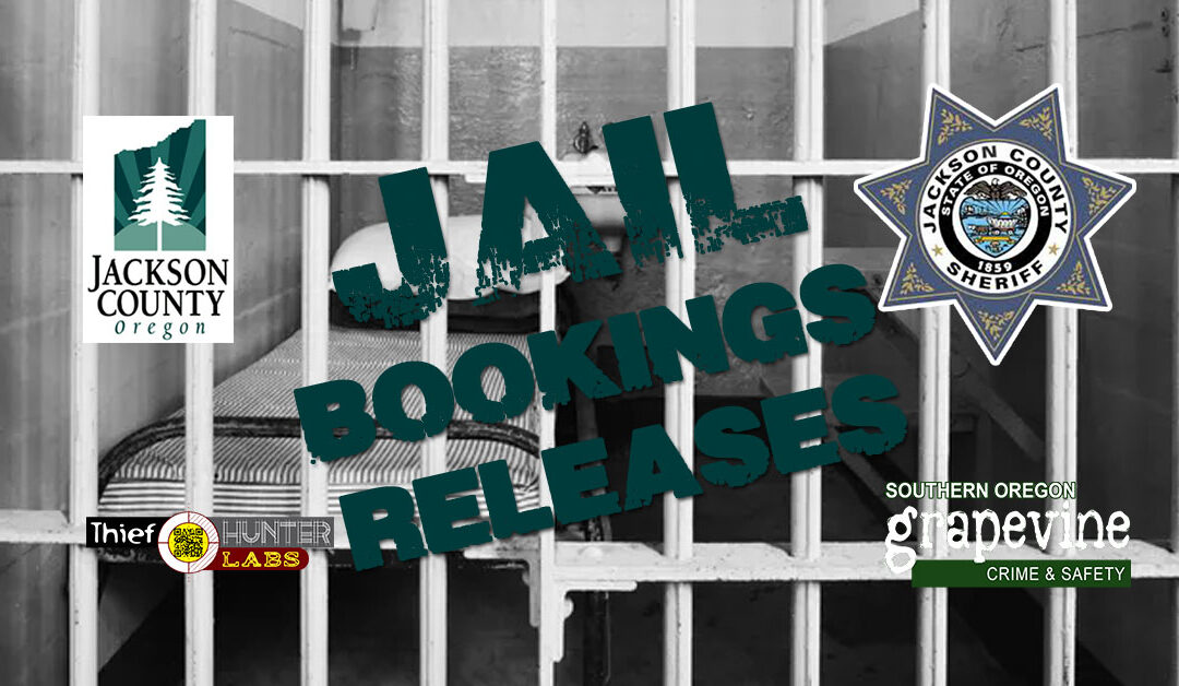 Jackson County Jail | Bookings & Releases Wednesday, March 22, 2023